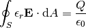 \oint_S \epsilon_r \vec{E} \cdot \textrm{d}A = \frac{Q}{\epsilon_0}