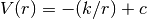 V(r) = -(k/r) + c
