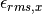 \epsilon_{rms,x}