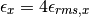 \epsilon_x = 4 \epsilon_{rms,x}