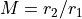 M = r_2/r_1