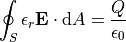 \oint_S \epsilon_r \vec{E} \cdot \textrm{d}A = \frac{Q}{\epsilon_0}